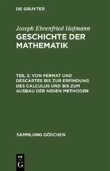 Cover of Von Fermat Und Descartes Bis Zur Erfindung Des Calculus Und Bis Zum Ausbau Der Neuen Methoden