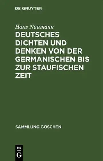 Cover of Deutsches Dichten Und Denken Von Der Germanischen Bis Zur Staufischen Zeit