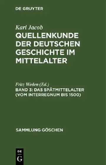 Cover of Das Spätmittelalter (vom Interregnum bis 1500)