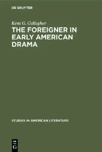 Cover of The Foreigner in Early American Drama