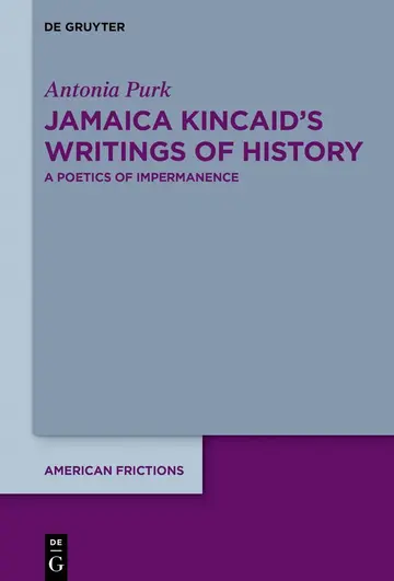 Cover of Jamaica Kincaid’s Writings of History