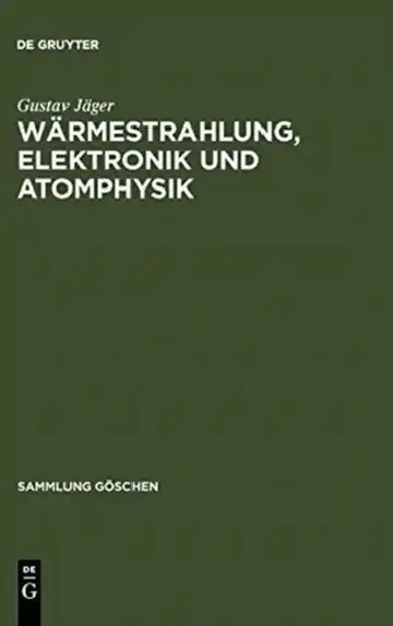 Cover of Wärmestrahlung, Elektronik Und Atomphysik