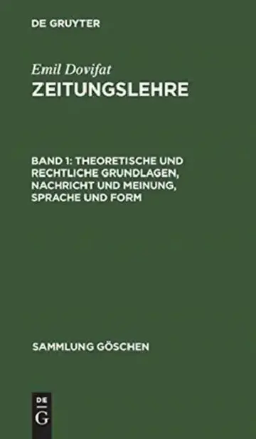 Cover of Theoretische Und Rechtliche Grundlagen, Nachricht Und Meinung, Sprache Und Form