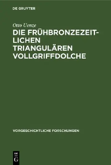 Cover of Die Frühbronzezeitlichen Triangulären Vollgriffdolche