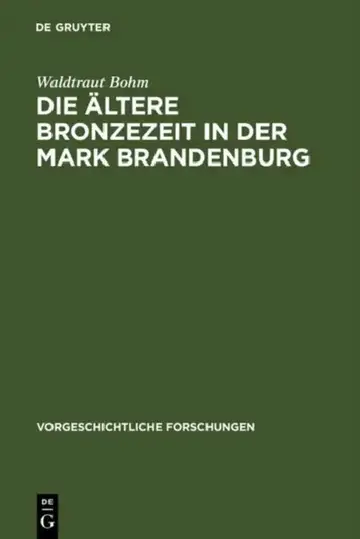 Cover of Die ältere Bronzezeit in der Mark Brandenburg