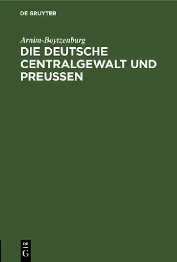 Cover of Die Deutsche Centralgewalt Und Preußen