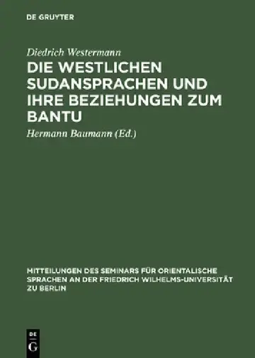 Cover of Die Westlichen Sudansprachen Und Ihre Beziehungen Zum Bantu