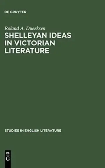 Cover of Shelleyan Ideas in Victorian Literature
