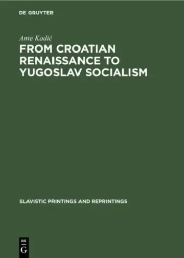 Cover of From Croatian Renaissance to Yugoslav Socialism