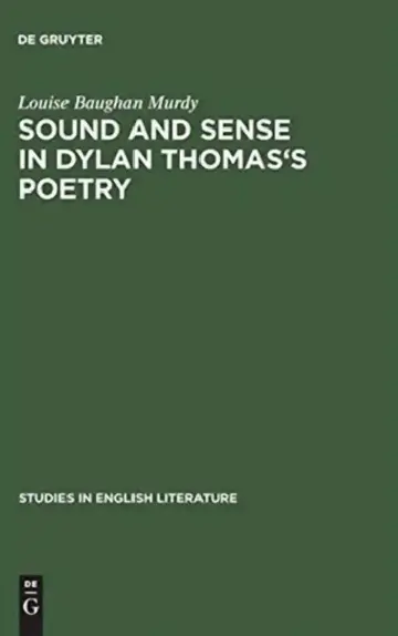 Cover of Sound and Sense in Dylan Thomas's Poetry