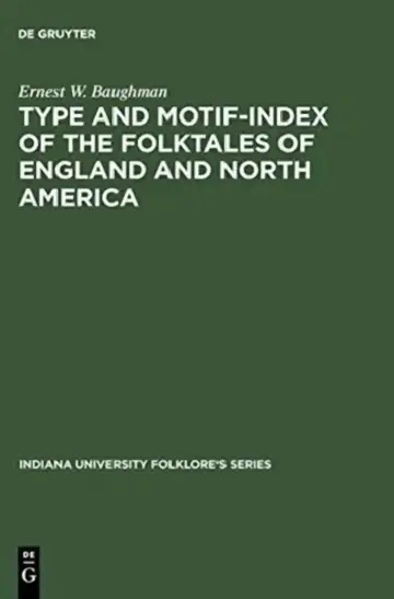 Cover of Type and Motif-Index of the Folktales of England and North America