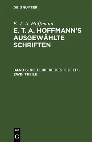 Cover of Die Elixiere Des Teufels, Zwei Theile