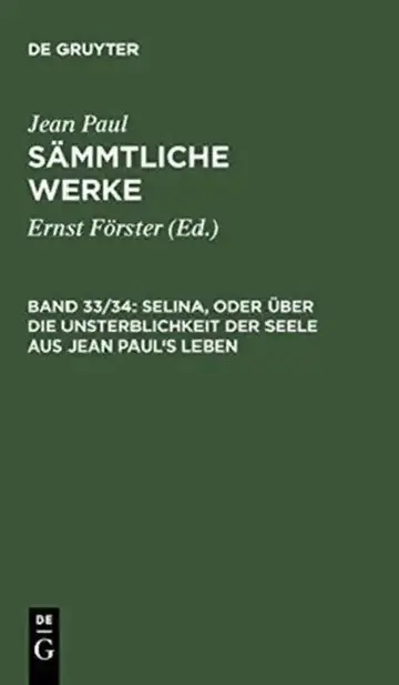 Cover of Selina, Oder Über Die Unsterblichkeit Der Seele. Aus Jean Paul's Leben