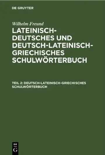 Cover of Deutsch-lateinisch-griechisches Schulwörterbuch