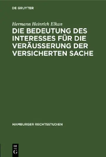 Cover of Die Bedeutung Des Interesses Für Die Veräusserung Der Versicherten Sache