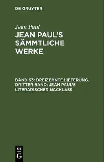 Cover of Jean Paul's Sämmtliche Werke, Band 63, Dreizehnte Lieferung. Dritter Band