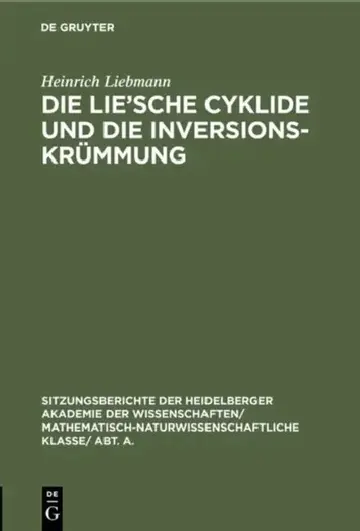 Cover of Die Lie'sche Cyklide Und Die Inversionskrümmung