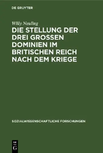 Cover of Die Stellung Der Drei Grossen Dominien Im Britischen Reich Nach Dem Kriege