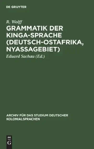 Cover of Grammatik Der Kinga-Sprache (Deutsch-Ostafrika, Nyassagebiet)