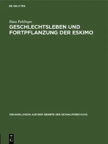 Cover of Geschlechtsleben und Fortpflanzung der Eskimo