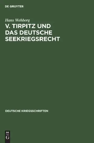 Cover of V. Tirpitz Und Das Deutsche Seekriegsrecht
