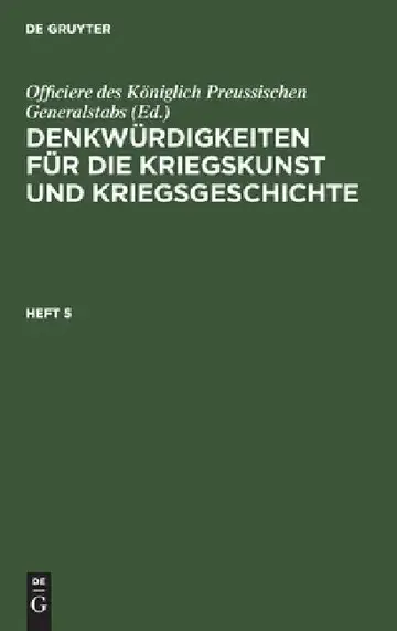 Cover of Denkwürdigkeiten Für Die Kriegskunst Und Kriegsgeschichte. Heft 5