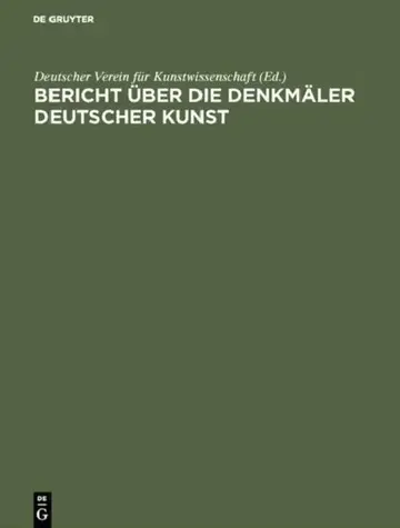 Cover of Bericht über die Denkmäler Deutscher Kunst