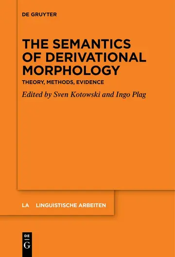 Cover of The Semantics of Derivational Morphology