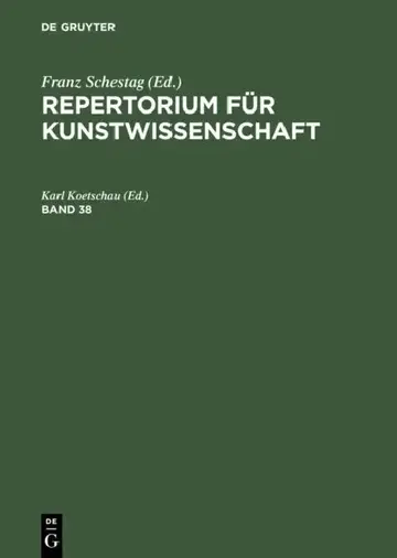 Cover of Repertorium Für Kunstwissenschaft. Band 38