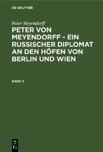 Cover of Peter von Meyendorff - Ein russischer Diplomat an den Höfen von Berlin und Wien