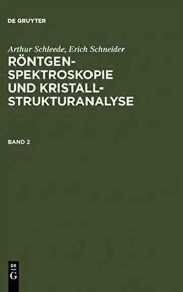 Cover of Röntgenspektroskopie und Kristallstrukturanalyse. Band 2
