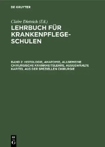 Cover of Histologie, Anatomie, allgemeine chirurgische Krankheitslehre, ausgewählte Kapitel aus der speziellen Chirurgie