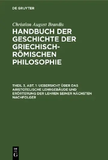 Cover of Uebersicht Über Das Aristotelische Lehrgebäude Und Erörterung Der Lehren Seiner Nächsten Nachfolger