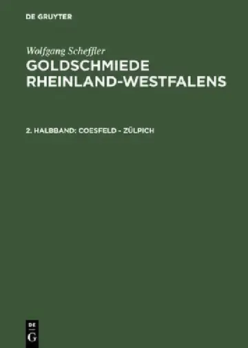 Cover of Goldschmiede Rheinland-Westfalens, 2. Halbband, Coesfeld - Zülpich