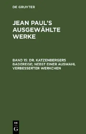 Cover of Dr. Katzenbergers Badereise; nebst einer Auswahl verbesserter Werkchen