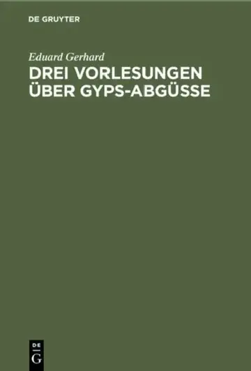 Cover of Drei Vorlesungen Über Gyps-Abgüsse