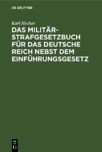 Cover of Das Militär-Strafgesetzbuch Für Das Deutsche Reich Nebst Dem Einführungsgesetz