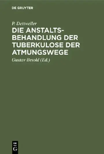 Cover of Die Anstaltsbehandlung Der Tuberkulose Der Atmungswege