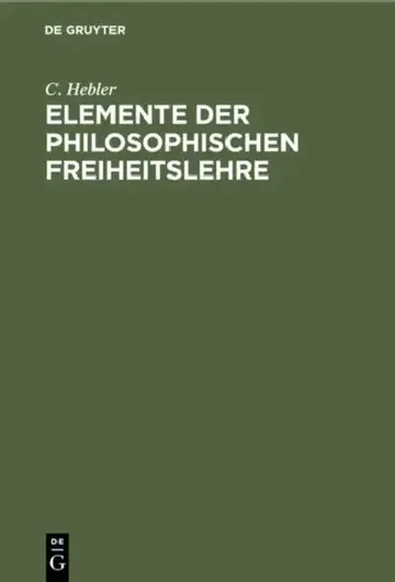 Cover of Elemente Der Philosophischen Freiheitslehre