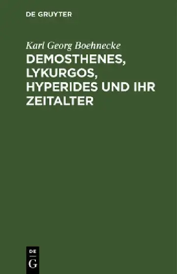 Cover of Demosthenes, Lykurgos, Hyperides Und Ihr Zeitalter