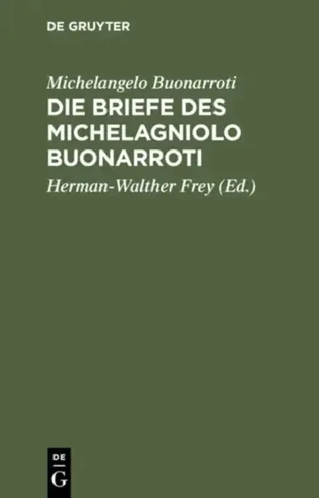 Cover of Die Briefe Des Michelagniolo Buonarroti