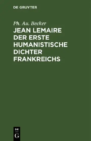 Cover of Jean Lemaire der erste humanistische Dichter Frankreichs