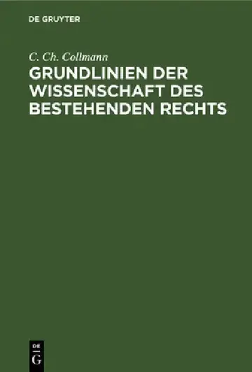 Cover of Grundlinien Der Wissenschaft Des Bestehenden Rechts
