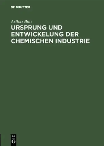 Cover of Ursprung und Entwickelung der chemischen Industrie