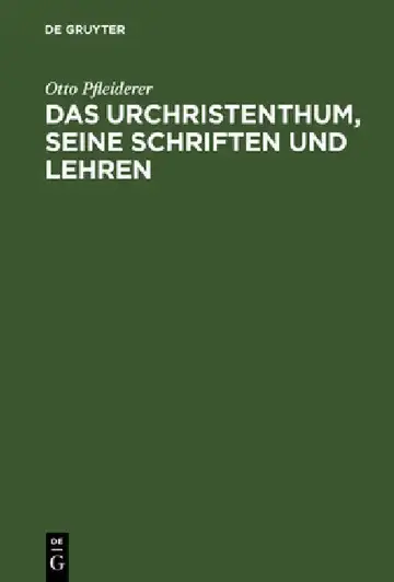 Cover of Das Urchristenthum, seine Schriften und Lehren