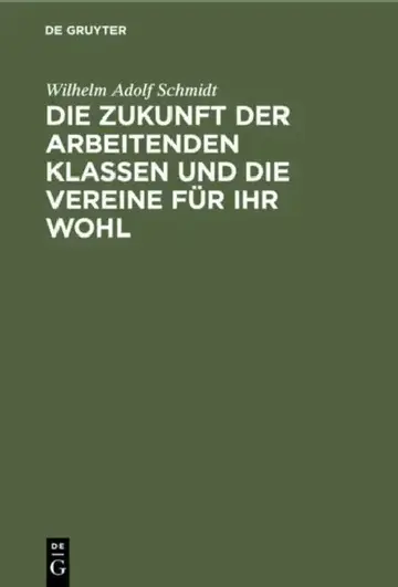 Cover of Die Zukunft Der Arbeitenden Klassen Und Die Vereine Für Ihr Wohl