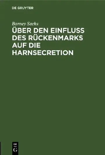 Cover of Über Den Einfluss Des Rückenmarks Auf Die Harnsecretion