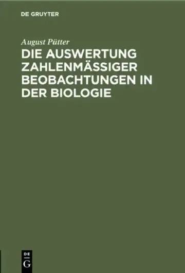 Cover of Die Auswertung Zahlenmäßiger Beobachtungen in Der Biologie