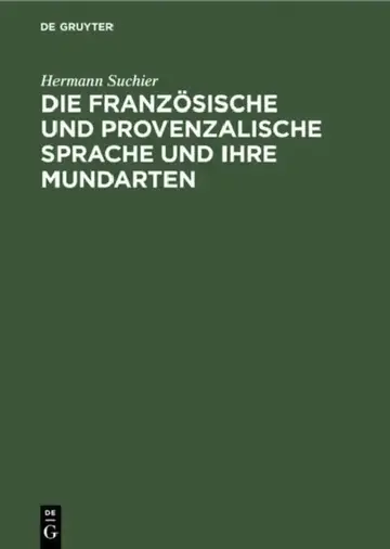 Cover of Die Französische Und Provenzalische Sprache Und Ihre Mundarten