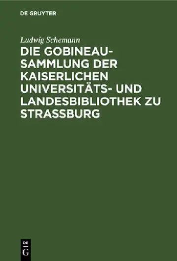 Cover of Die Gobineau-Sammlung Der Kaiserlichen Universitäts- Und Landesbibliothek Zu Straßburg